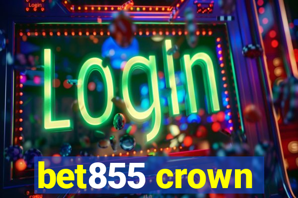 bet855 crown